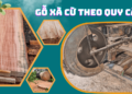 Gỗ xà cừ xẻ theo quy cách yêu cầu